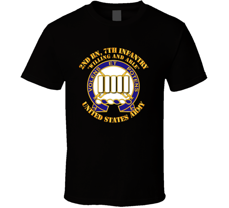 Army - 2nd Bn, 7th Infantry - Willing And Able T-shirt