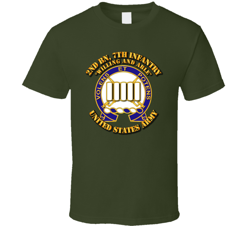 Army - 2nd Bn, 7th Infantry - Willing And Able T-shirt