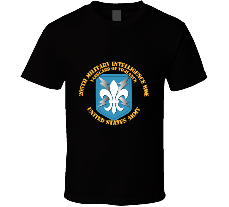 Army - 205th Mi Bde - Vanguard Of Vigilance T Shirt
