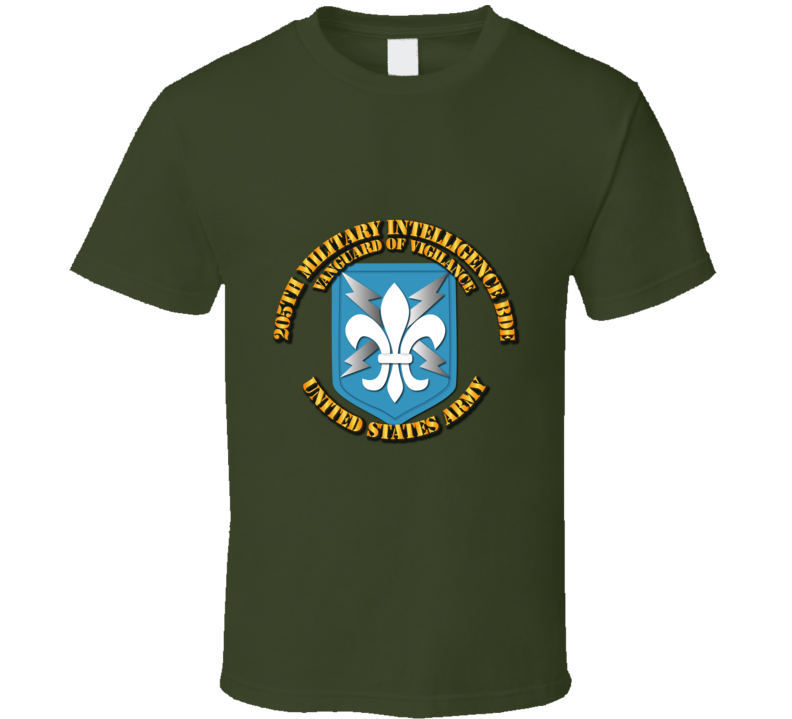 Army - 205th Mi Bde - Vanguard Of Vigilance T Shirt
