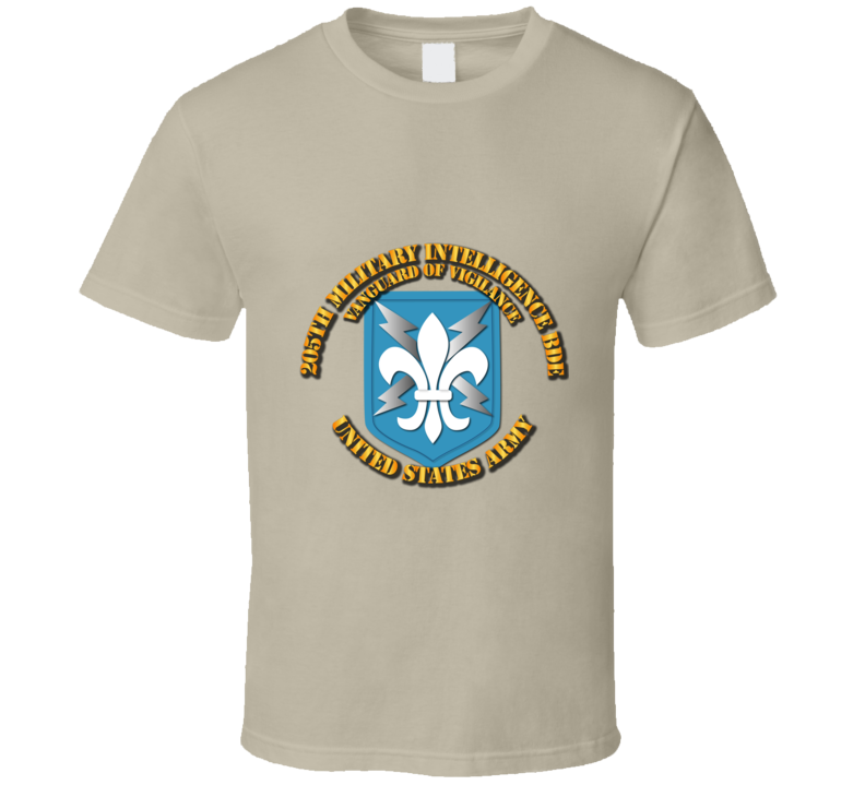 Army - 205th Mi Bde - Vanguard Of Vigilance T Shirt