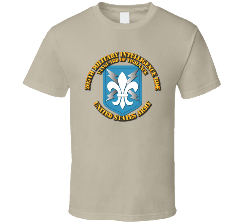 Army - 205th Mi Bde - Vanguard Of Vigilance T Shirt
