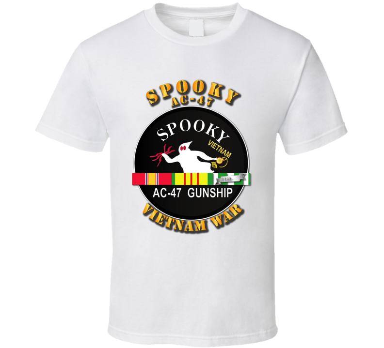 Army - Spooky Ac - 47 - Vietnam War W Svc Ribbons T-shirt