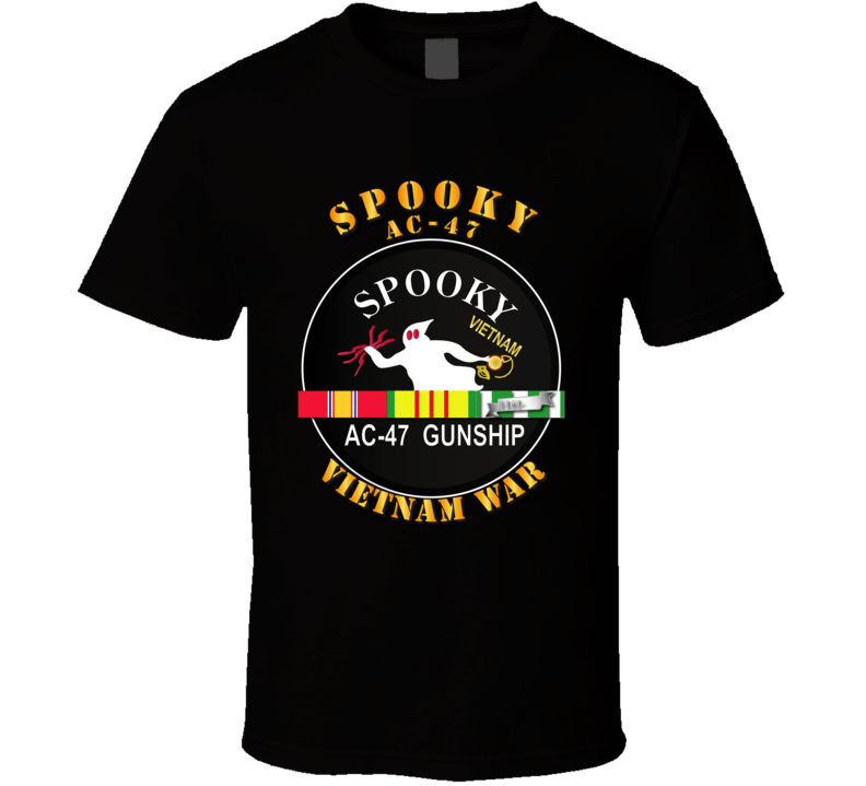 Army - Spooky Ac - 47 - Vietnam War W Svc Ribbons T-shirt