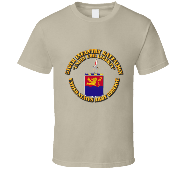 Army - Coa - 516th Infantry Battalion T Shirt