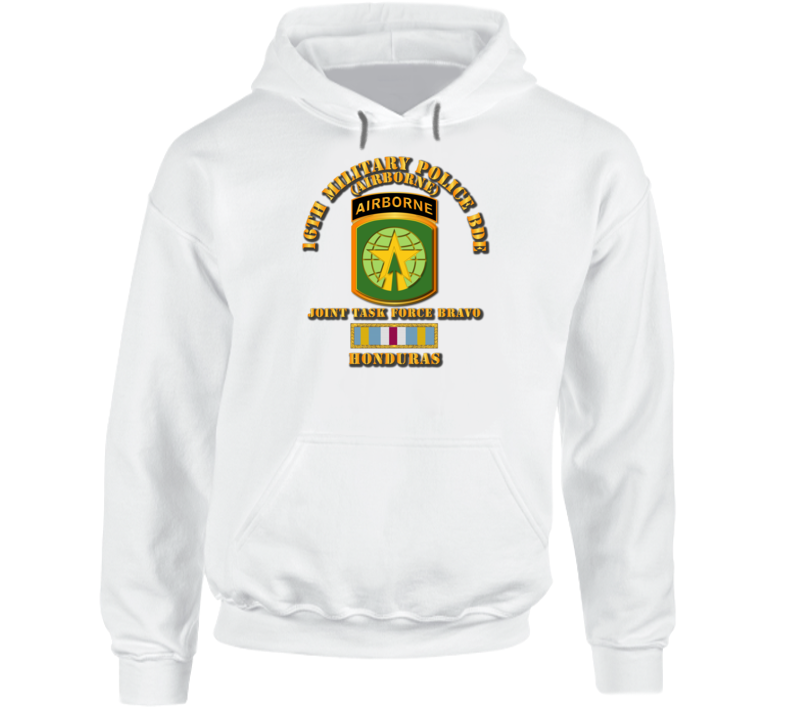 Jtf Bravo - 16th Mp Bde W Joint Mertiorious Hoodie