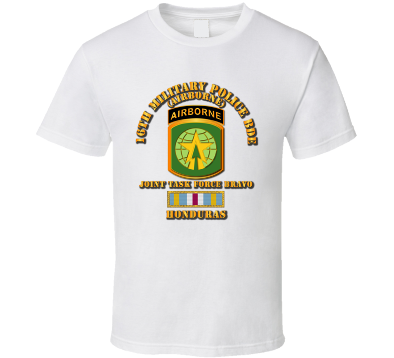 Jtf Bravo - 16th Mp Bde W Joint Mertiorious T-shirt