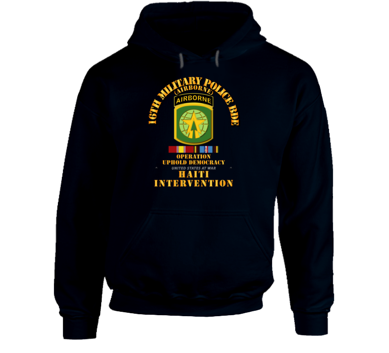 Uphold Demo - 16th Military Police Bde W Svc Ribbons Hoodie