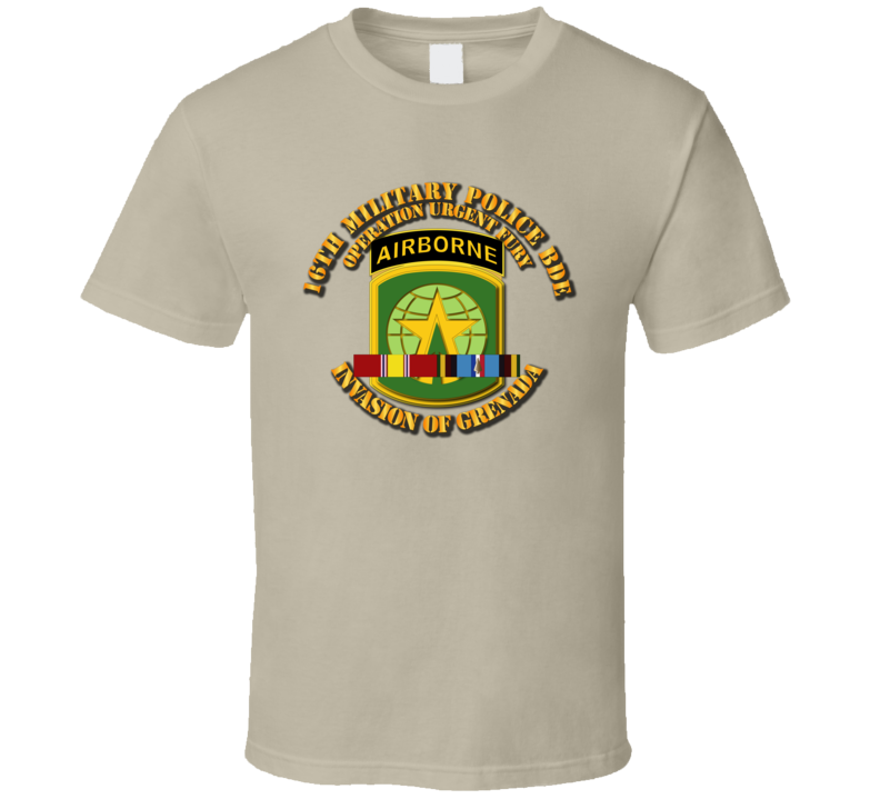 Army - Invasion of Grenada -16th MP Bde Operation Urgent Fury w Svc Ribbons T Shirt