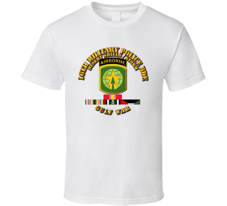 Army - 16th Military Police Bde - Desert Storm - Shield w Svc T Shirt