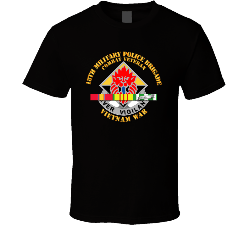 Army - 18th Mp Bde - Dui - Vn War  W Svc Ribbons T-shirt