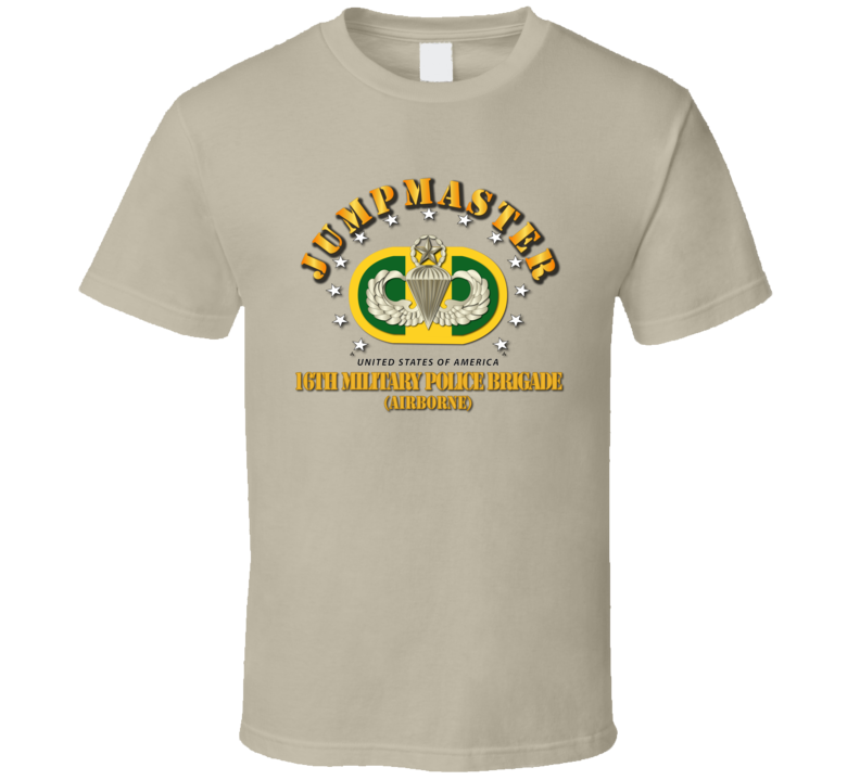 Army - 16th Military Police Brigade - Jumpmaster T-shirt