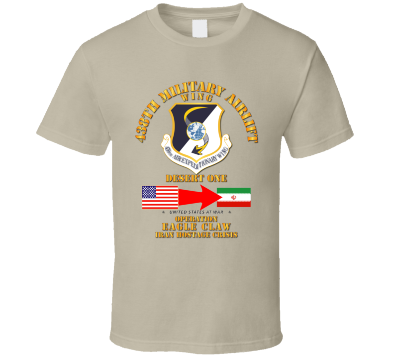 Sof - Operation Eagle Claw - Iran - 438th Maw T-shirt