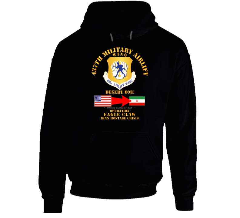 Sof - Operation Eagle Claw - Iran - 437th Maw Hoodie