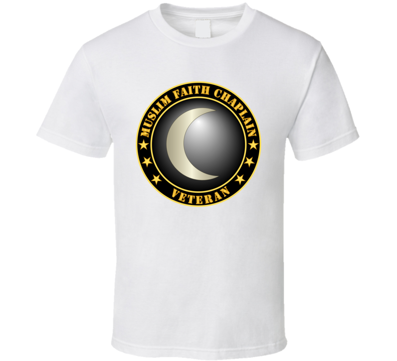 Army - Muslim Faith Chaplain Veteran T Shirt