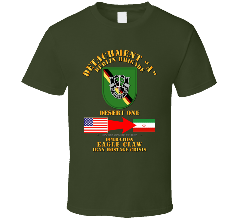SOF - Operation Eagle Claw - Iran - Det A - Berlin Bde - T-Shirt
