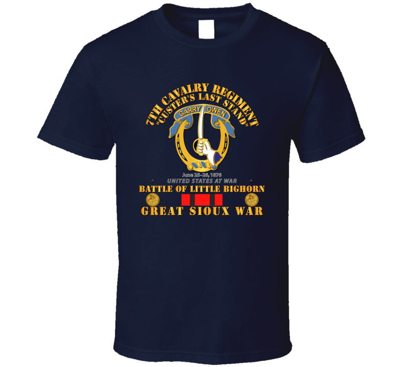 Army - Battle Little Bighorn - 7th Cav - Indian Wars T Shirt