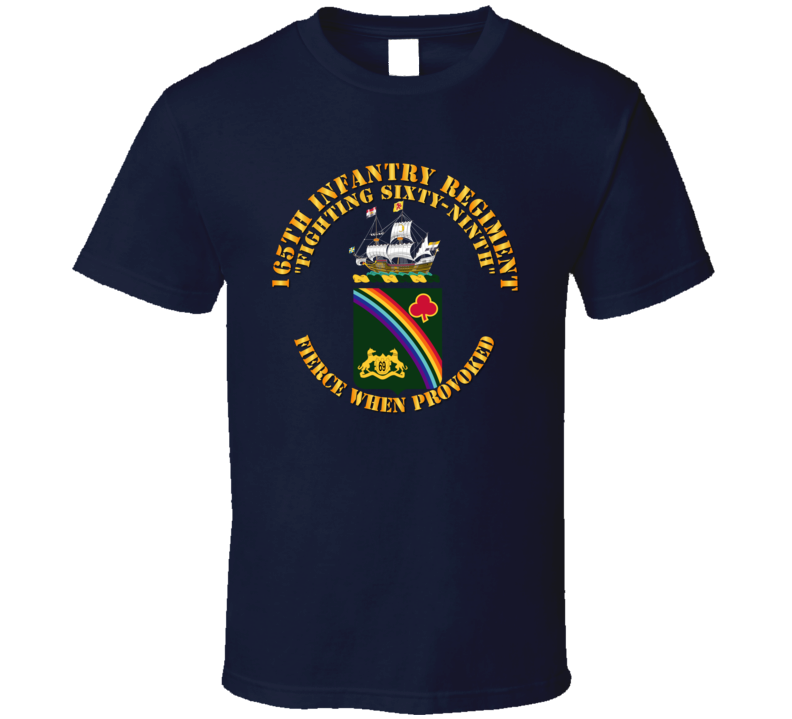 Army - Coa - 165th Infantry Regiment T Shirt Army - Coa - 165th Infantry Regiment T Shirt