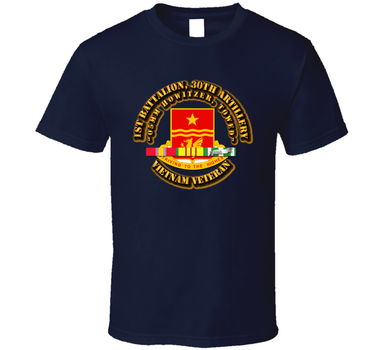 1st Battalion, 30th Artillery - 105mm Howitzer, Towed - Svc Ribbons T Shirt