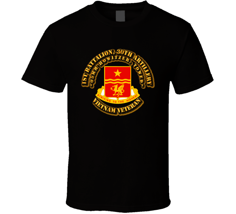 1st Battalion, 30th Artillery with Txt T Shirt