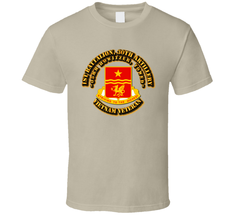 1st Battalion, 30th Artillery with Txt T Shirt