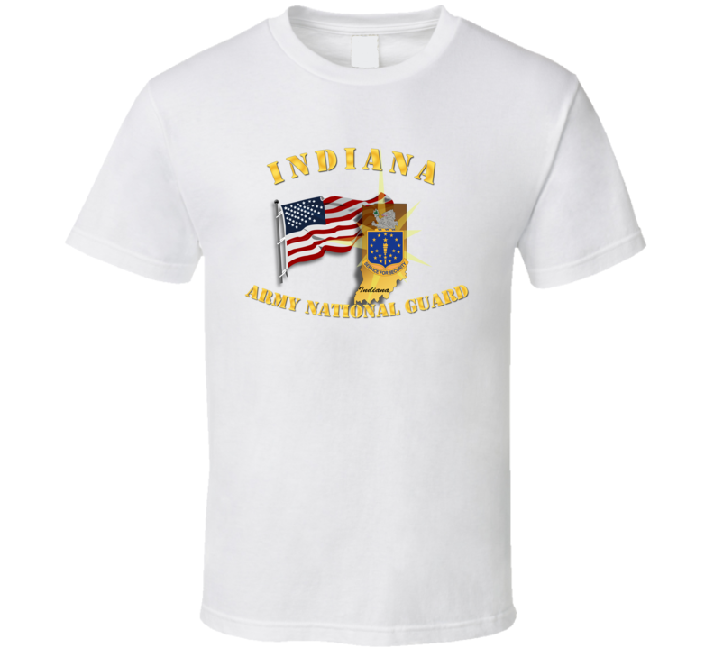 Indiana - ARNG w Flag T Shirt