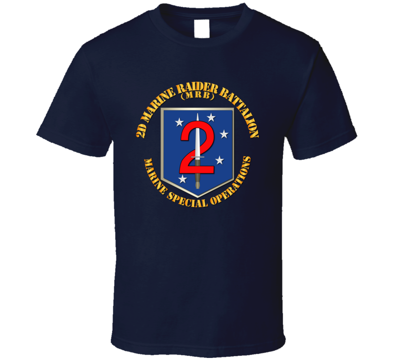 Sof - Usmc 2d Marine Raider Battalion T Shirt