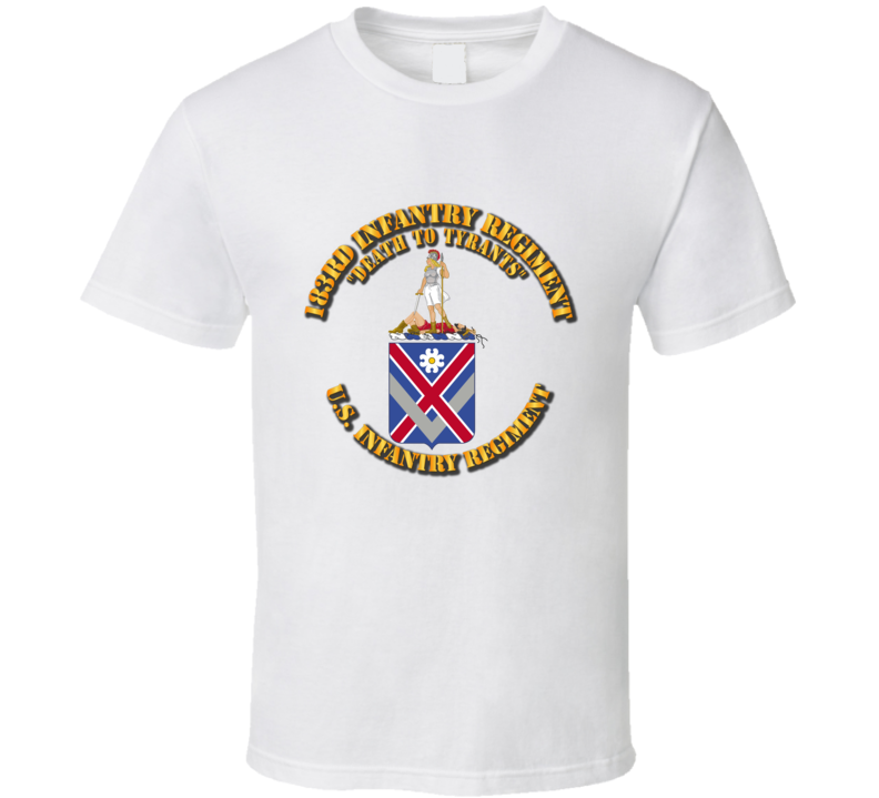 Army - 183rd Infantry Regiment  - Coa - T-shirt 