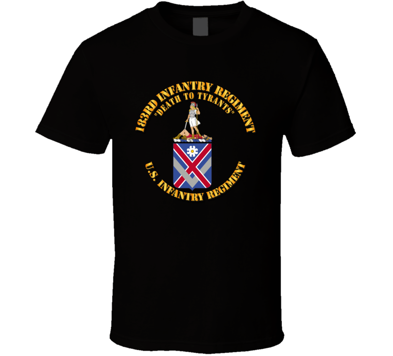 Army - 183rd Infantry Regiment  - Coa - T-shirt 