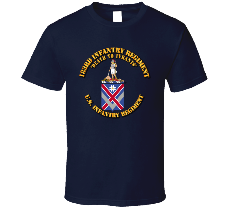 Army - 183rd Infantry Regiment  - Coa - T-shirt 