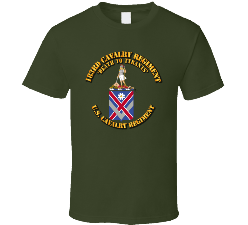 Army - 183rd Cavalry Regiment - Coa - T Shirt Army - 183rd Cavalry Regiment - Coa - T Shirt