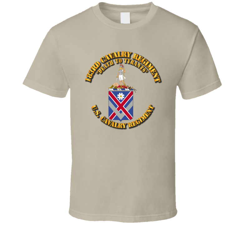 Army - 183rd Cavalry Regiment - Coa - T Shirt