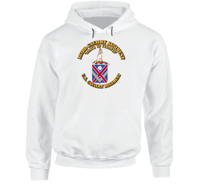 Army - 183rd Cavalry Regiment - Coa - Hoodie Army - 183rd Cavalry Regiment - Coa - Hoodie