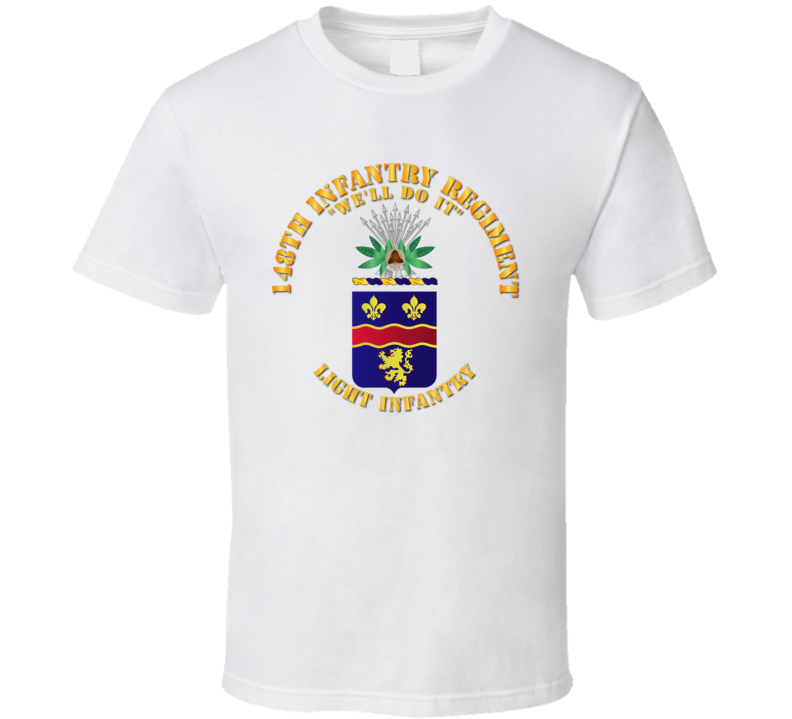 Army - Coa - 148th Infantry Regiment T-shirt