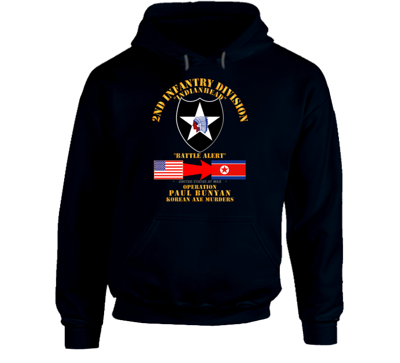 Army - Operation Paul Bunyan - 2nd Infantry Division - Korea Hoodie