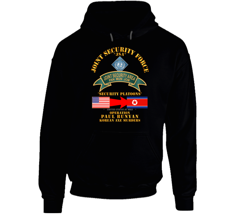 Army - Operation Paul Bunyan - Joint Security Force - Korea - Hoodie