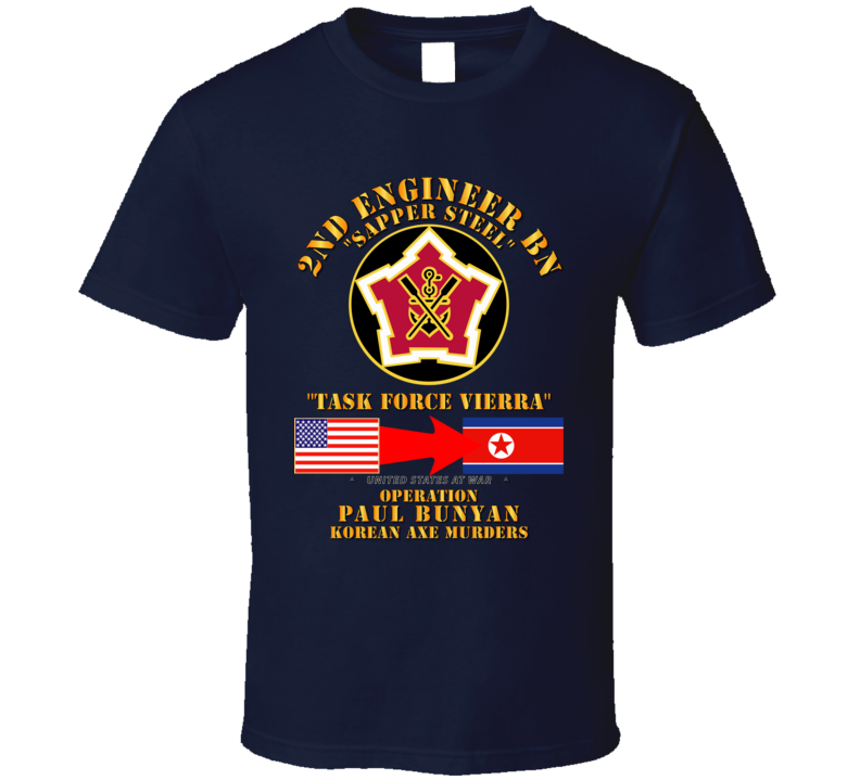 Army - Operation Paul Bunyan - 2nd Engineer Bn - Korea - T-shirt