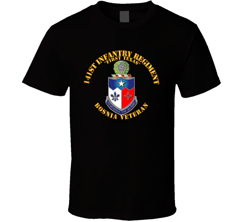 Army - 141st Infantry Regiment W Bosnia W Txt - Tshirt Army - 141st Infantry Regiment W Bosnia W Txt - Tshirt