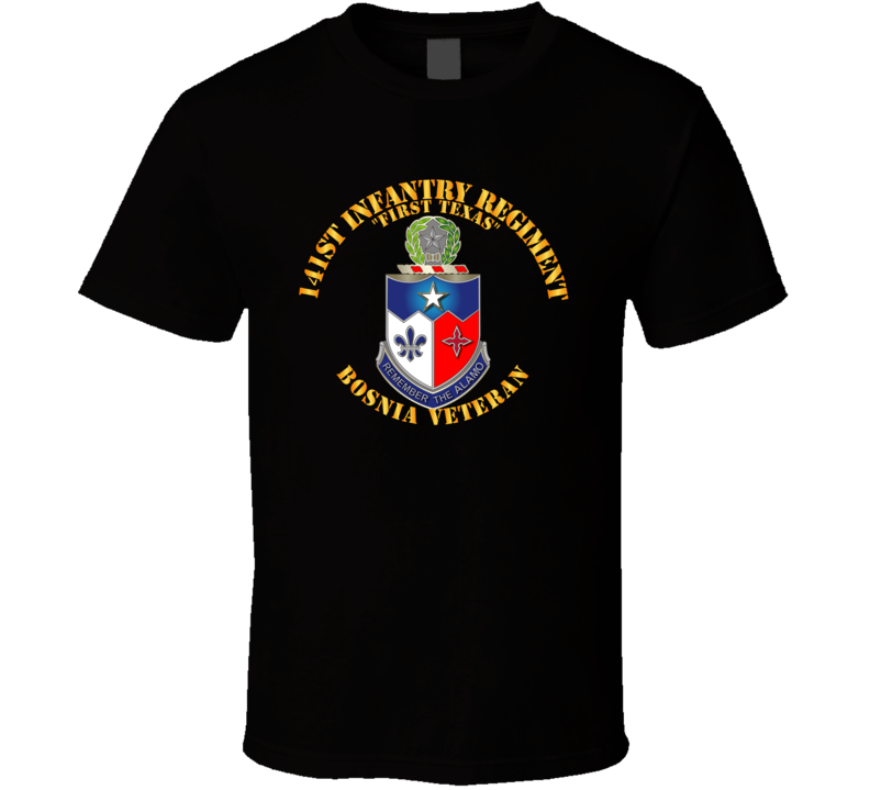 Army - 141st Infantry Regiment W Bosnia W Txt - Tshirt