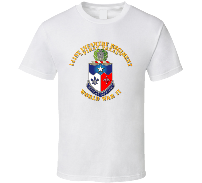 141st Infantry Regiment Wwii W Txt - Tshirt