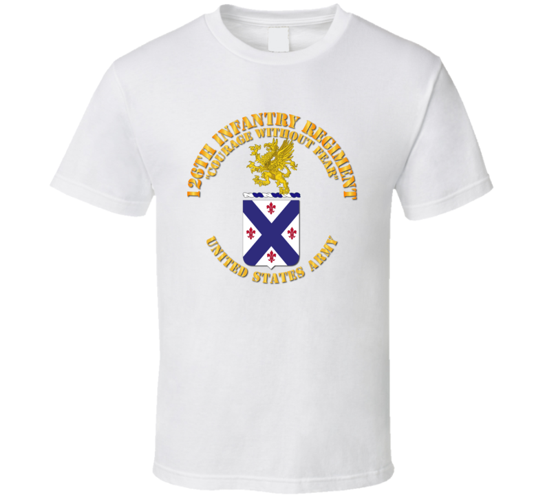 Army - COA - 126th Infantry Regiment T Shirt