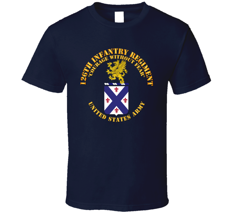 Army - Coa - 126th Infantry Regiment T Shirt