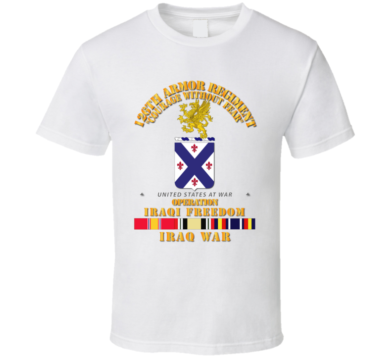 Army - 126th Armor Regiment - W Iraq Svc Ribbons - Oif - T Shirt