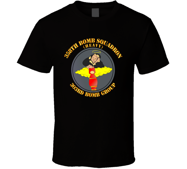 Aac - 358th Bomb Squadron - 303rd Bomb Group - Wwii T Shirt