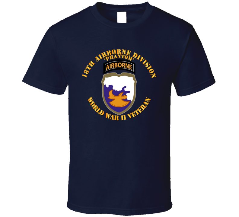 Army - 18th Airborne Division - Phantom - Wwii - T Shirt