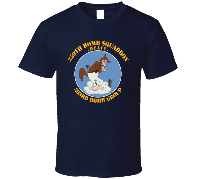 Aac - 359th Bomb Squadron - 303rd Bg - Wwii T Shirt