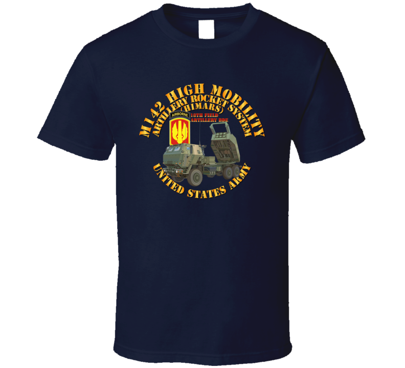 Artillery - M142 Hmars 18th Fa Bde T Shirt