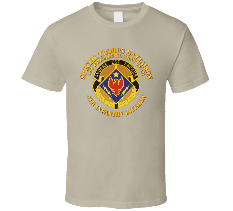Army - Special Troops Bn, 1st Bde Cbt Tm, 4th Id T Shirt