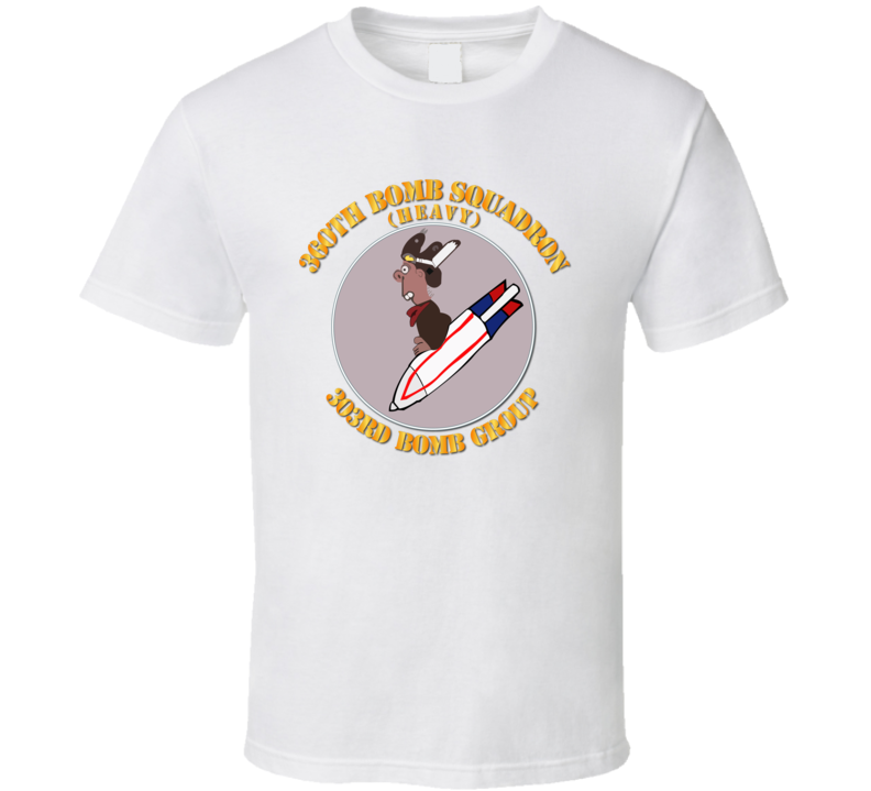 Aac - 360th Bomb Squadron - 303rd Bg - Wwii T Shirt