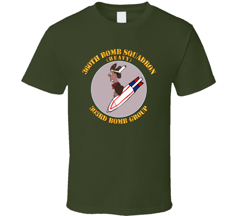 Aac - 360th Bomb Squadron - 303rd Bg - Wwii T Shirt